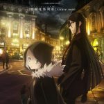 Lord El-Melloi II Sei no Jikenbo: Rail Zeppelin Grace Note