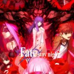 Fate/stay night: Heaven’s Feel – II. Lost Butterfly