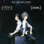 Evangelion: 3.33 You Can (Not) Redo