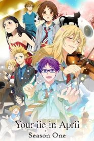 Shigatsu wa Kimi no Uso Temporada 1