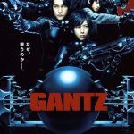 GANTZ Live Action