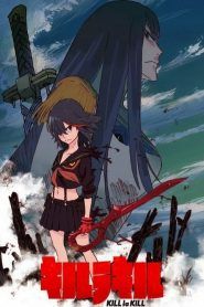 Kill La Kill Temporada 1