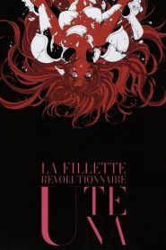 Shoujo Kakumei Utena: Adolescence Mokushiroku