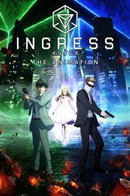 Ingress The Animation Temporada 1