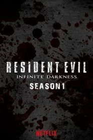 Resident Evil: Infinite Darkness Temporada 1
