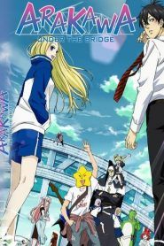 Arakawa Under the Bridge Temporada 1