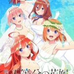 Go-toubun no Hanayome the Movie