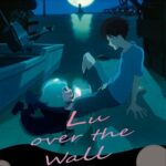Yoake Tsugeru Lu no Uta (Lu Over the Wall)