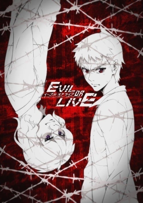 Evil or Live Temporada 1