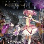 Mahou Shoujo Madoka Magica Movie 2: Eien no Monogatari