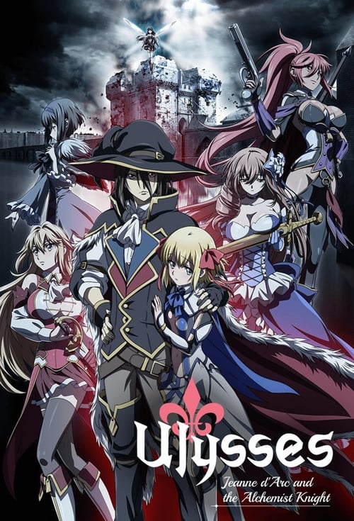 Ulysses: Jehanne Darc to Renkin no Kishi Temporada 1