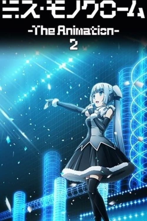 Miss Monochrome: The Animation Temporada 2