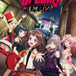 BanG Dream! FILM LIVE