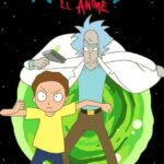 Rick y Morty: El anime